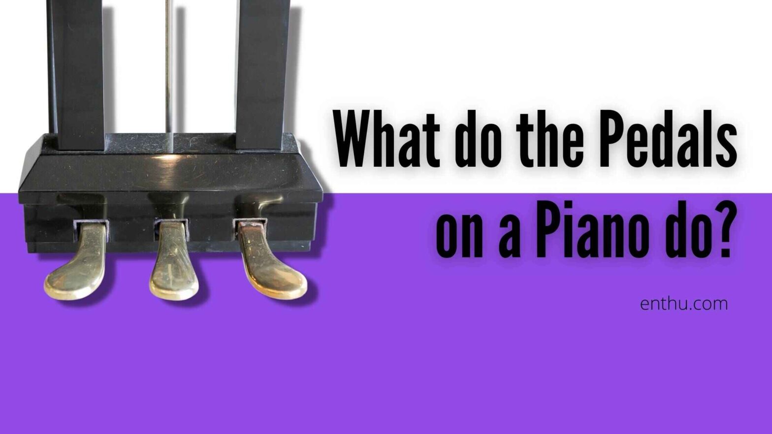what do the pedals on a piano do