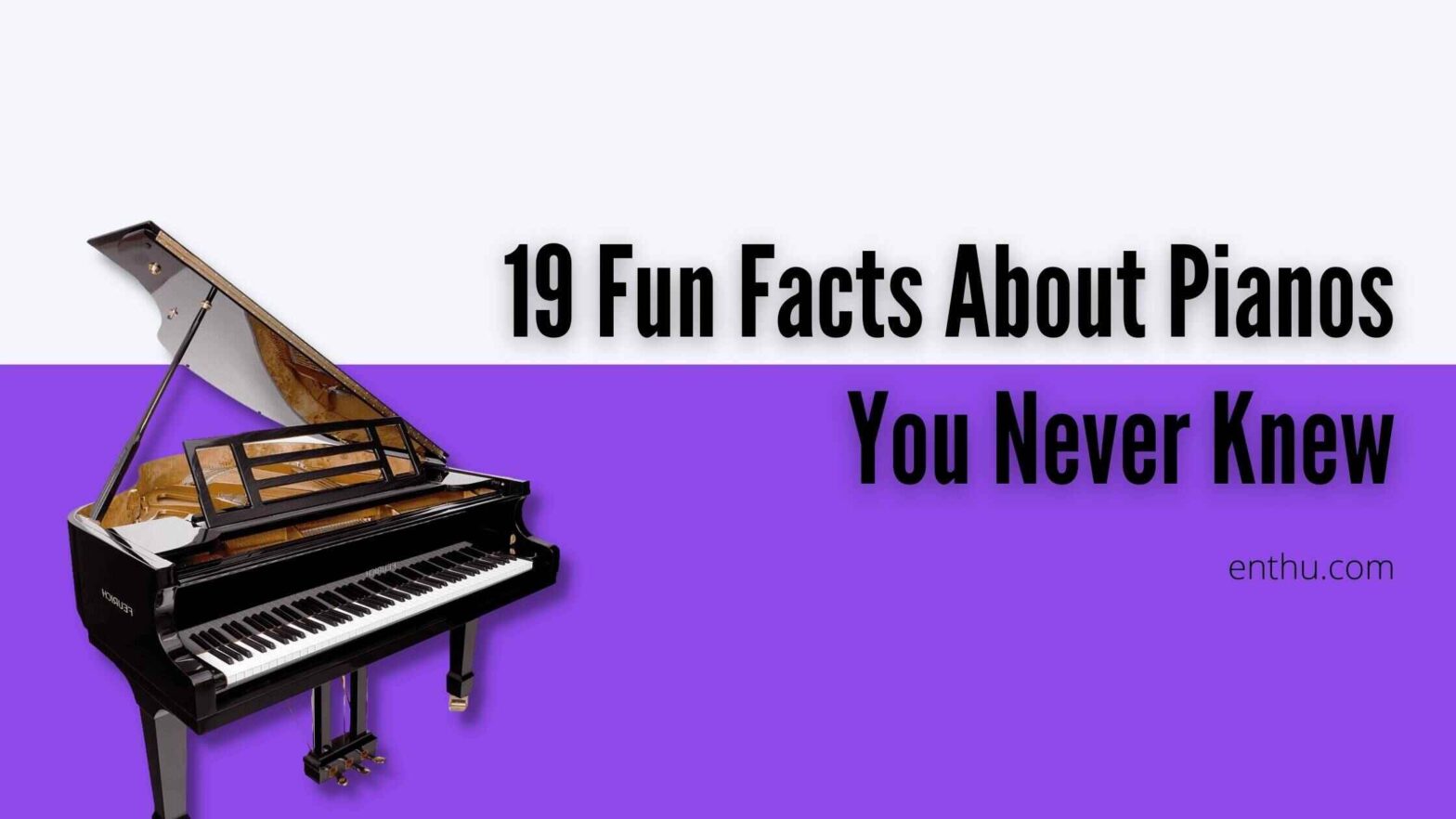 19 curiosidades sobre pianos que você nunca viu19 curiosidades sobre pianos que você nunca viu  